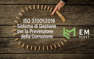 ISO 37001-2016 – EM Fleet certifica il sistema di Gestione per la Prevenzione della Corruzione